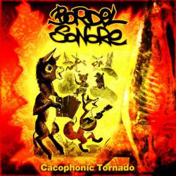Bordel Sonore : Cacophonic Tornado
